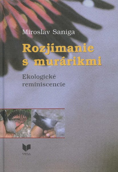 Obrazok Rozjímanie s murárikmi - Ekologické reminiscencie