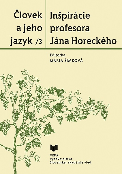Obrazok Človek a jeho jazyk 3 - Inšpirácie profesora Jána Horeckého
