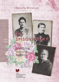 Obrazok Tri spisovateľky - Šoltésová, Vansová, Timrava