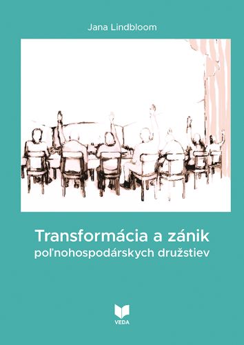 Obrazok Transformácia a zánik poľnohospodárskych družstiev