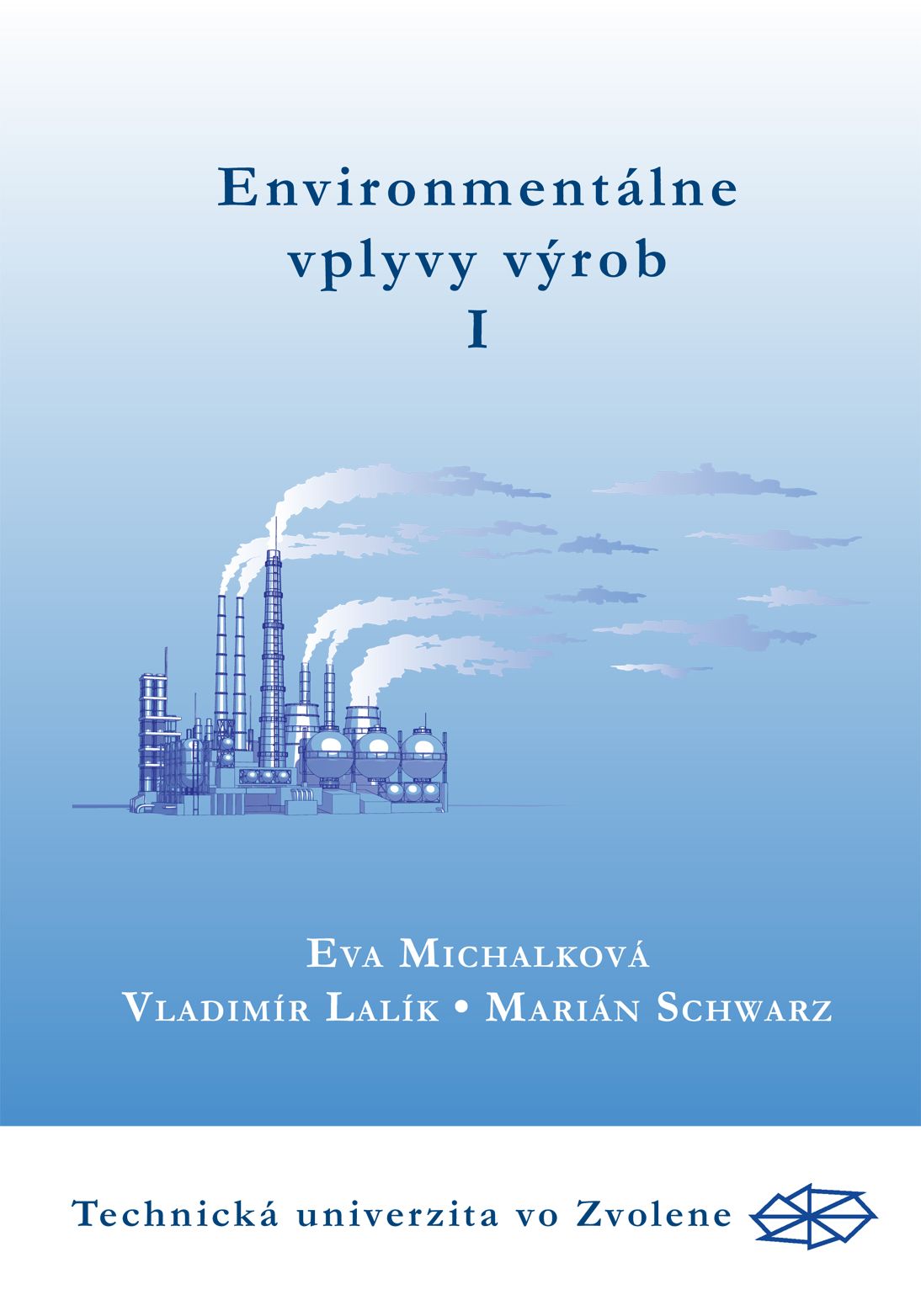 Obrazok Environmentálne vplyvy výrob I. časť