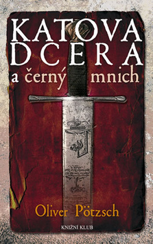 Obrázok Katova dcera a černý mnich - 2. díl