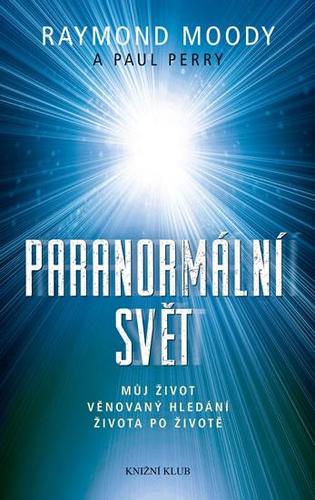 Obrázok Paranormální svět. Můj život věnovaný...