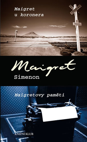 Obrázok Maigret u koronera, Maigretovy paměti