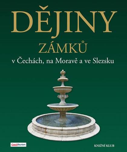 Obrázok Dějiny zámků v Čechách, na Moravě a ve..