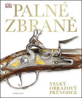 Obrázok Palné zbraně - obrazové dějiny