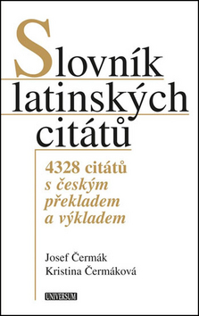 Obrázok Slovník latinských citátů - 4328 citátů s českým překladem a výkladem - 3.vydání