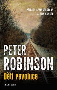 Obrázok Děti revoluce - Případy šéfinspektora Alana Bankse