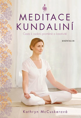 Obrázok Meditace kundalini - Cesta k osobní proměně a kreativitě