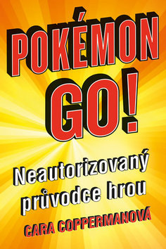 Obrázok POKÉMON GO. Neautorizovaný průvodce hrou