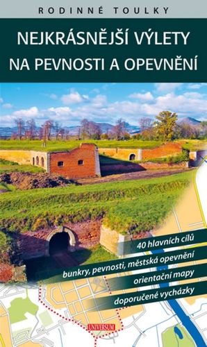 Obrázok Nejkrásnější výlety na pevnosti a opevnění