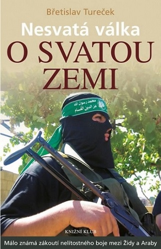 Obrázok Nesvatá válka o Svatou zemi - 2.vydání