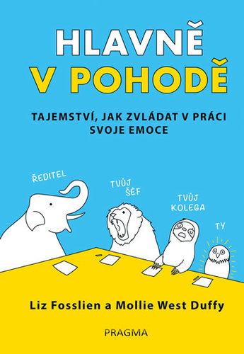 Obrázok Hlavně v pohodě - Tajemství, jak zvládat