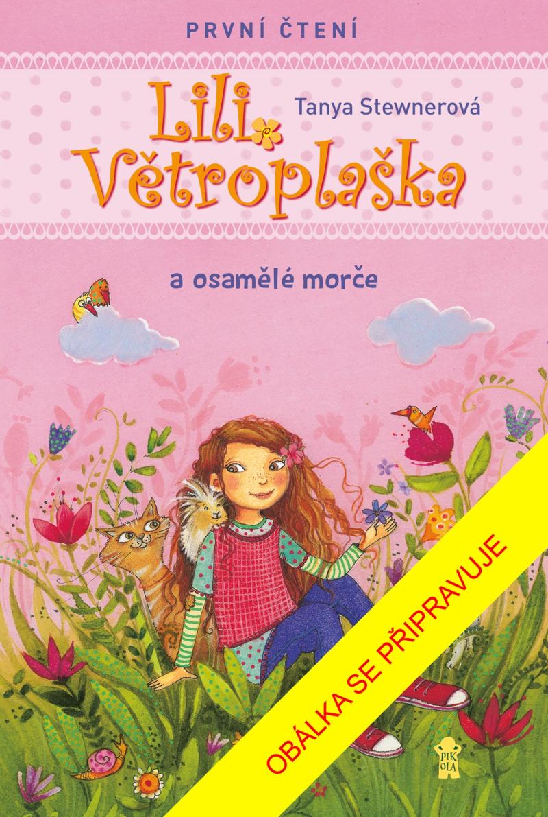 Obrázok Lili Větroplaška a osamělé morče
