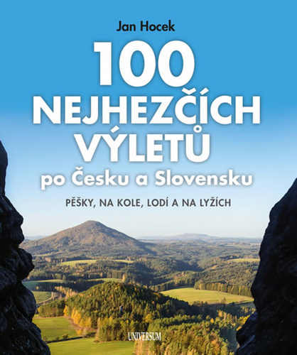 Obrázok 100 nejhezčích výletů po Čechách a Slove