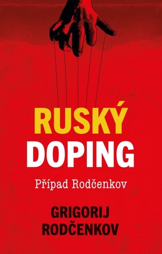 Obrázok Ruský doping - Jak jsem zničil Putinovo tajné dopingové impérium