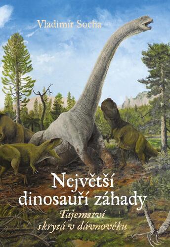 Obrázok Největší dinosauří záhady