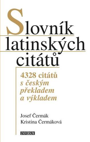 Obrázok Slovník latinských citátů - 4328 citátů s českým překladem a výkladem