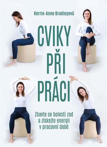 Obrázok Cviky při práci - Zbavte se bolesti zad a získejte energii v pracovní době