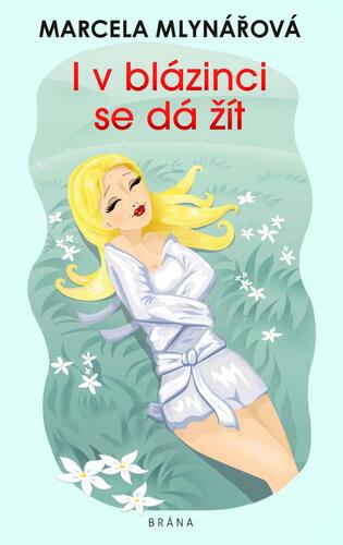 Obrázok I v blázinci se dá žít