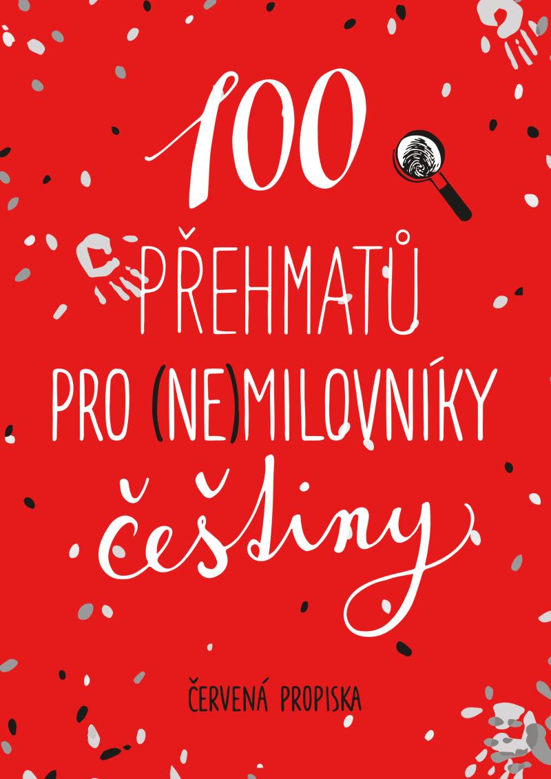 Obrázok 100 přehmatů pro (ne)milovníky češtiny