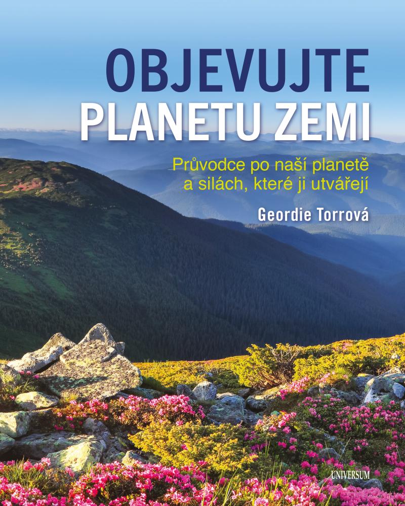 Obrázok Objevujte planetu Zemi - Průvodce po naší planetě a po silách, které ji utvořily