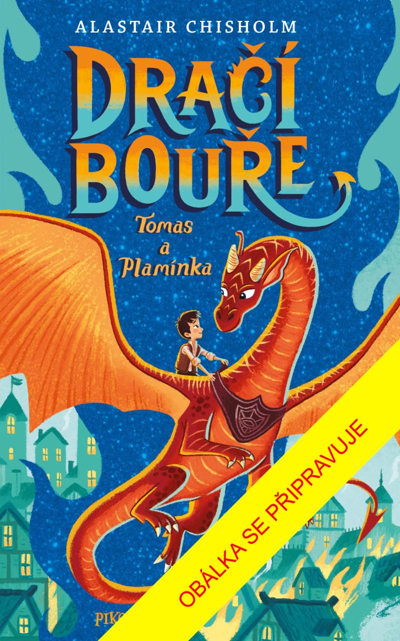 Obrázok Dračí bouře: Tomas a Plamínka