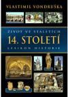 Obrázok Život ve staletích - 14. století - Lexikon historie
