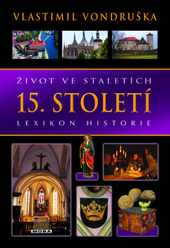 Obrázok Život ve staletích - 15. století - Lexikon historie
