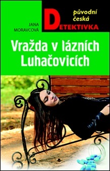 Obrázok Vražda v lázních Luhačovicích - 2.vydání
