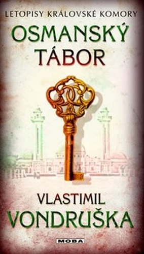 Obrázok Osmanský tábor - Letopisy královské komory - 2.vydání