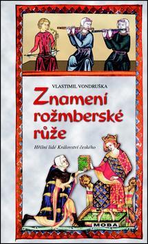 Obrázok Znamení rožmberské růže - 4.vydání