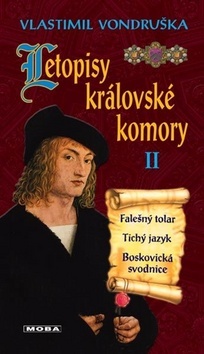 Obrázok Letopisy královské komory II. - Falešný tolar / Tichý jazyk / Boskovická svodnice - 3.vydání