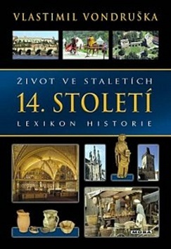 Obrázok Život ve staletích - 14. století - Lexikon historie - 2. vydání