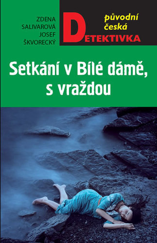 Obrázok Setkání v Bílé dámě, s vraždou