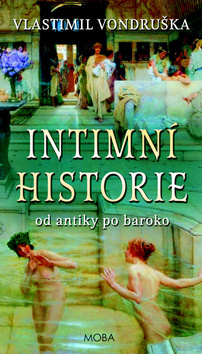 Obrázok Intimní historie od antiky po baroko