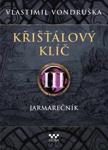 Obrázok Křišťálový klíč III. - Jarmarečník