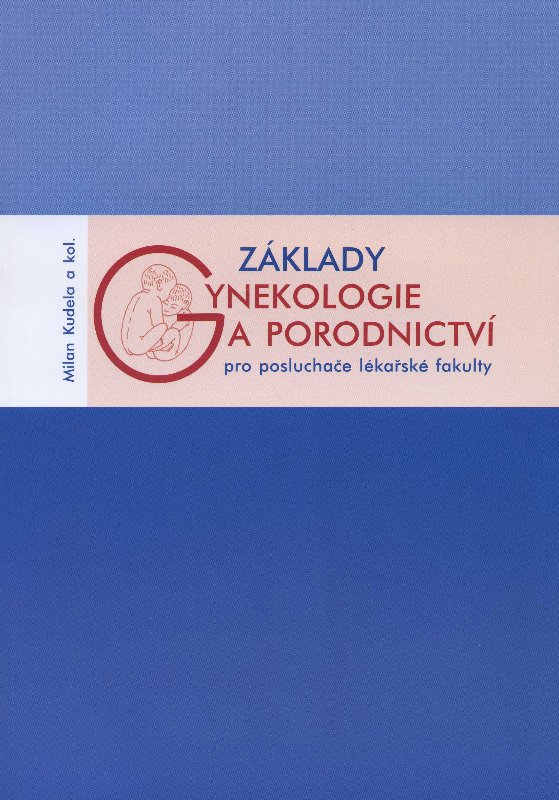 Obrazok Základy gynekologie a porodnictví pro posluchače lékařské fakulty