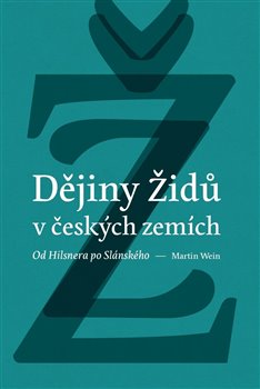 Obrazok Dějiny židů v českých zemích - od Hilsnera po Slánského