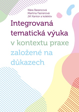 Obrazok Integrovaná tematická výuka v kontextu praxe založené na důkazech