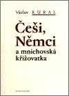 Obrázok Češi, Němci a mnichovská křižovatka