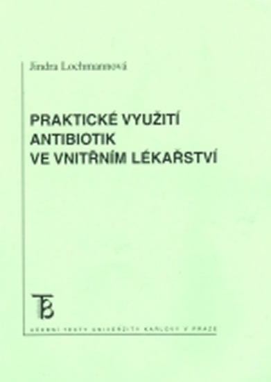 Obrázok Praktické využití antibiotik ve vnitřním lékařství