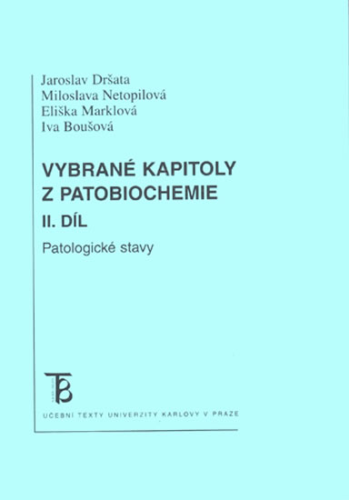 Obrázok Vybrané kapitoly z patobiochemie II. Patologické stavy