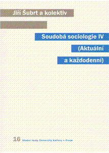 Obrázok Soudobá sociologie IV (Aktuální a každodenní)