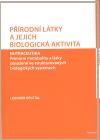 Obrázok Přírodní látky a jejich biologická aktivita sv. 1