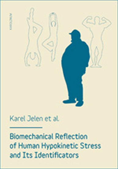 Obrázok Biomechanical reflection of human hypokinetic stress and its identificators