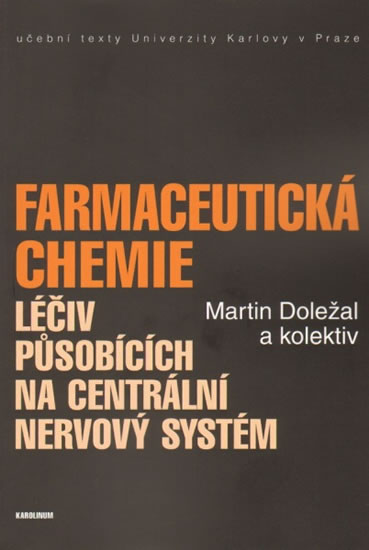 Obrázok Farmaceutická chemie léčiv působících na centrální nervový systém