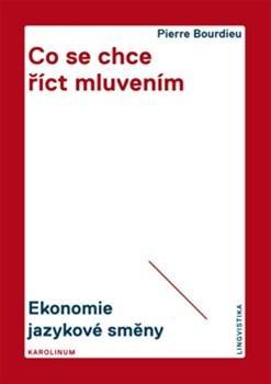 Obrázok Co se chce říct mluvením - Ekonomie jazykové směny
