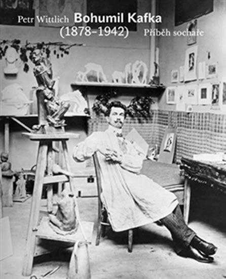 Obrázok Bohumil Kafka - Příběh sochaře (1878-1942)