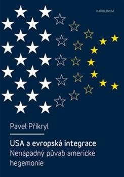 Obrázok USA a evropská integrace: nenápadný půvab americké hegemonie